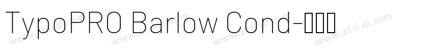 TypoPRO Barlow Cond字体转换